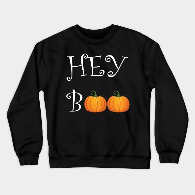 Hey Boo, Hey Pumpkin, Funny Halloween ,Teacher Halloween, Halloween Party Crewneck Sweatshirt by Islanr